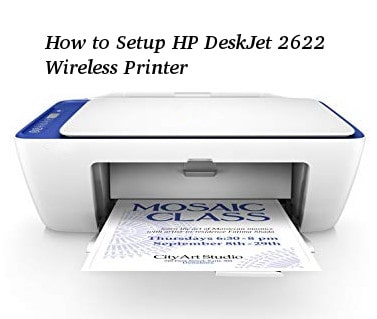 How To Connect HP Deskjet 2622 To Wi-Fi?